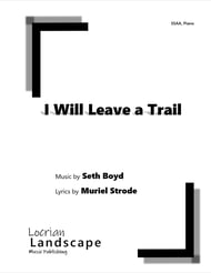 I Will Leave a Trail SSAA choral sheet music cover Thumbnail